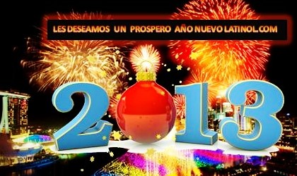 Feliz Ao Nuevo 2013 les desea LatinOL.com!