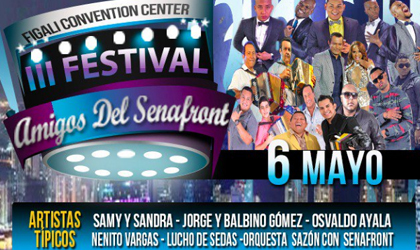 III Festival, Amigos del Senafront el 6 de mayo en la Plaza Amador