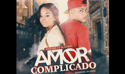 El Cursy y Josenid lanzan su nuevo tema Amor Complicado