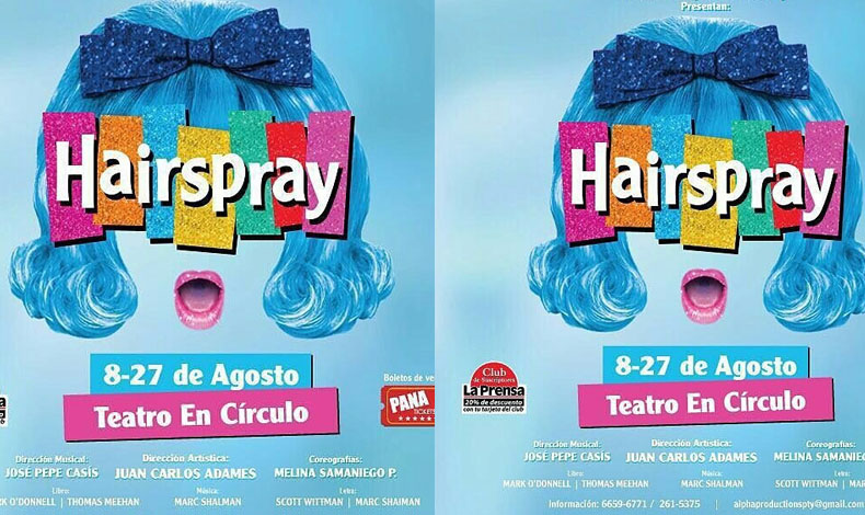 Musical: Hairspray, del 8 al 17 de agosto