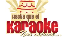 �Hasta que el karaoke nos separe!