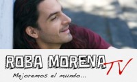 Hoy inicia Roba Morena TV
