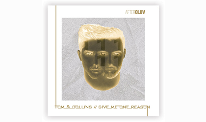 Tom & Collins lanzan versin electrnica de Give Me One Reason