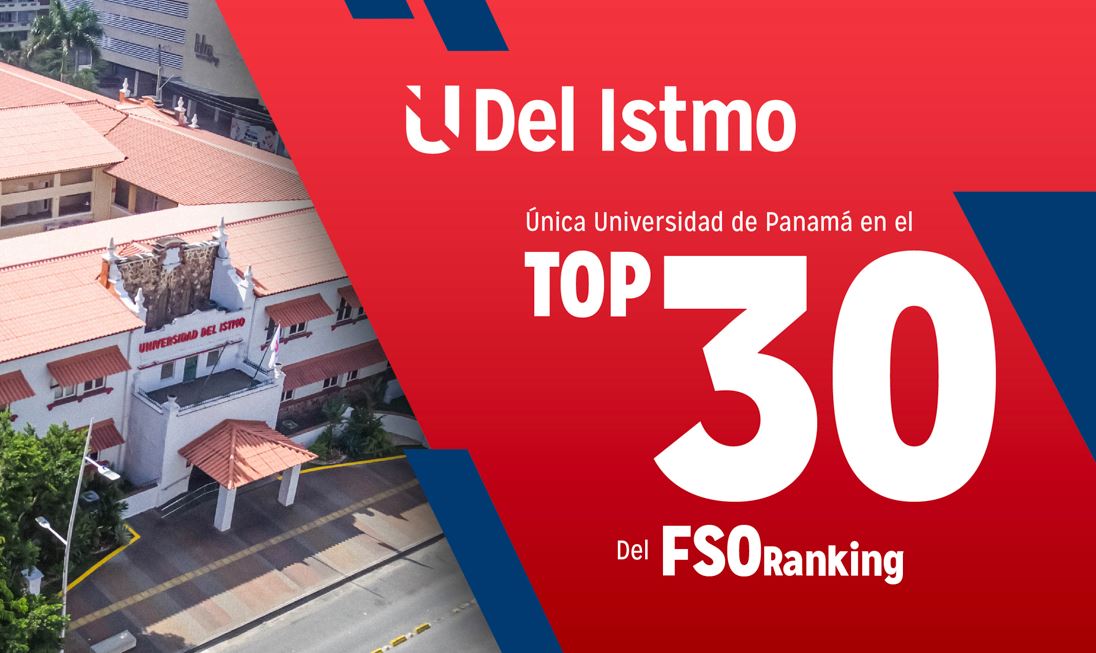 Universidad del Istmo, nica Universidad de Panam en el Top 30 del Ranking FSO