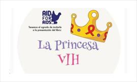 La Princesa VIH: buscan erradicar el estigma