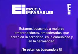 Escuela Imparables el primer reality de competencia de Latinoamrica de empoderamiento femenino regresa para una 2da temporada