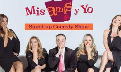 Stand Up Comedy: Mis Amis y Yo, todos los lunes de junio