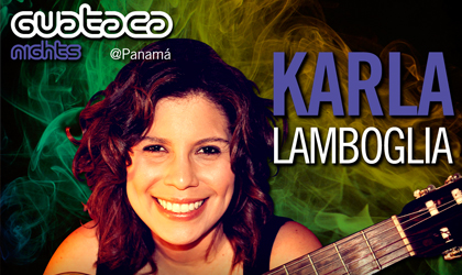 Karla Lamboglia en Guataca Nights