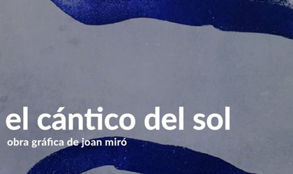 Del 17 de mayo al 18 de junio disfruta la exposicin de El cntico del Sol