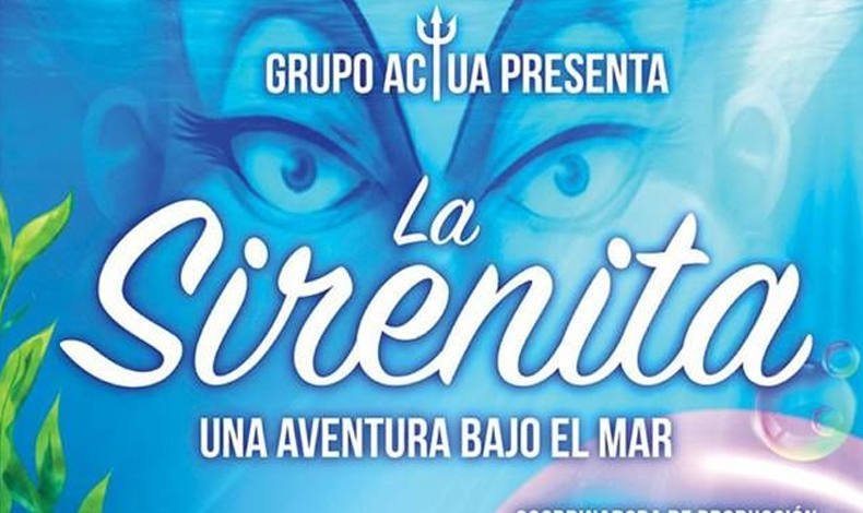 Obra: La sirenita: una aventura bajo el mar del 18 febrero al 8 de abril