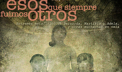 Ultima funcin de la obra Esos que siempre fuimos otros