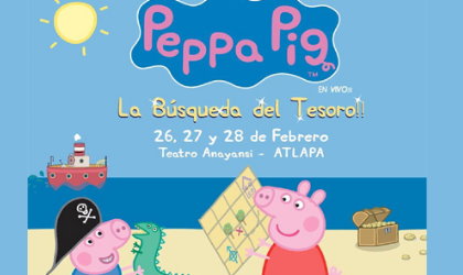 Gana Boletos para el sper show de Peppa Pig: En la Bsqueda del Tesoro