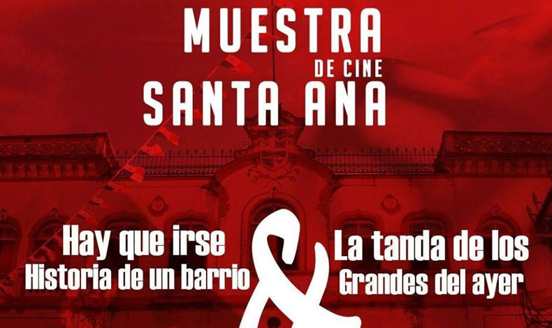 Disfruta esta noche de dos documentales de la comunidad de Santa Ana