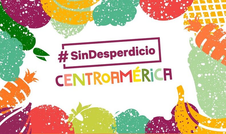 #SinDesperdicioCentroamrica: se buscan soluciones innovadoras para el desperdicio de alimentos