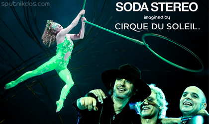Cirque du Soleil se inspira en Soda Stereo
