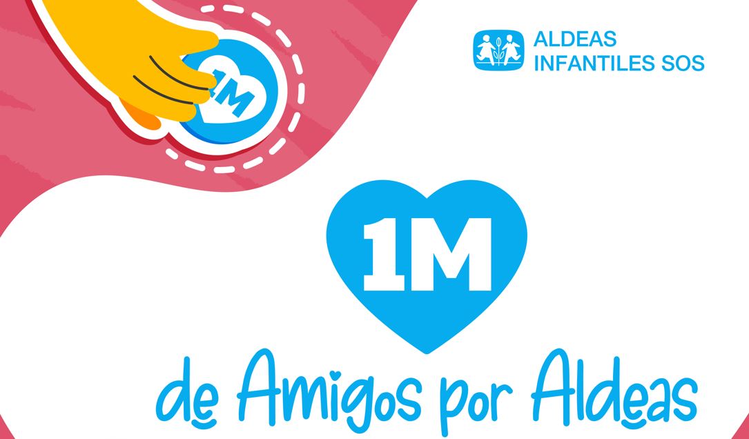 Aldeas Infantiles SOS busca un milln de amigos