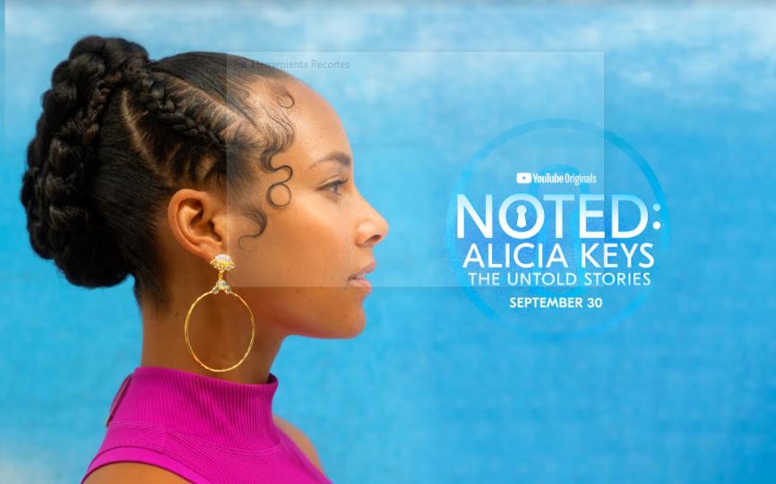 YouTube Originals estrena los cuatro episodios de la docuserie Noted: Alicia Keys the  untold stories