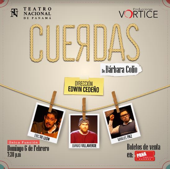 CUERDAS, por primera vez en el Teatro Nacional en su  nica funcin este prximo 6 de febrero