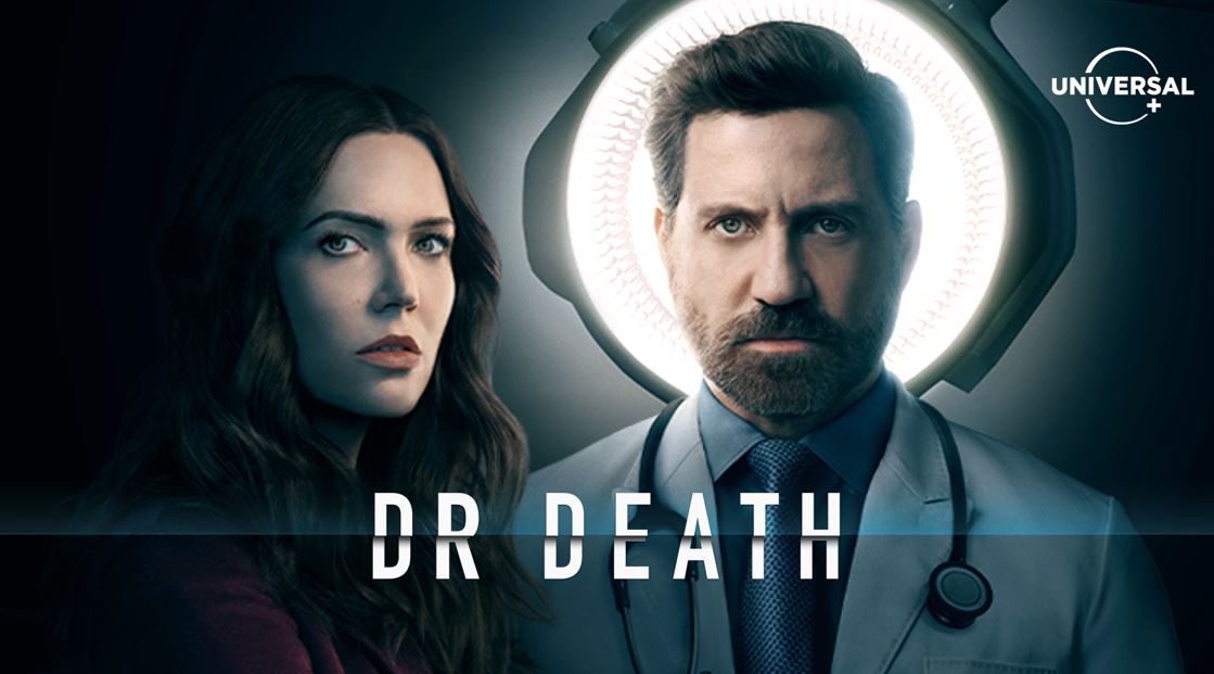 Dr Death, la serie inspirada en aterradores hechos reales, llega a Universal Plus