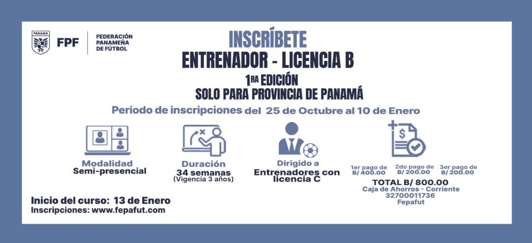 La Federacin Panamea de Ftbol lanza la primera edicin de la Licencia B para DTs: Inscrbete Ya
