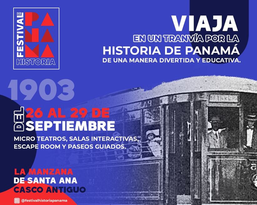 Festival Historia Panam, evento educativo y familiar del 26 de septiembre al 1 de octubre en La Manzana, Santa Ana.