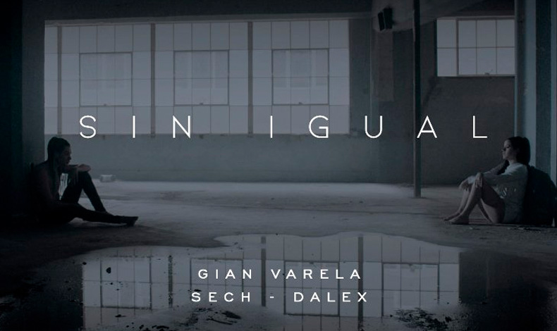'Sin Igual' lo nuevo de Gian Varela (video)