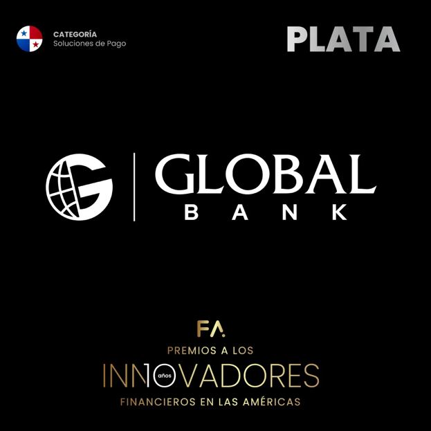 Global Bank gana el Premio Plata a los Innovadores Financieros en las Amricas de Fintech Amricas