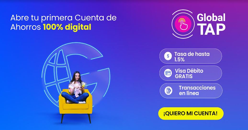 Buenas noticias: Global Bank lanza al mercado sus cuentas de ahorro 100% digital