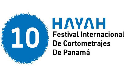 Hayah Festival Internacional de Cortometrajes de Panam cumple 10 aos, del 18 al 24 de Noviembre de 2016