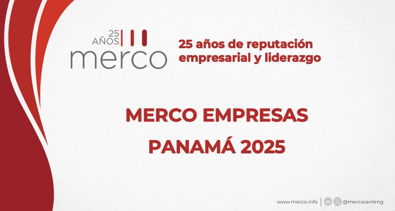 Merco Panam� 2025 anuncia su ranking reputacional corporativo: Banco General, ACP y Copa se llevan el top 3