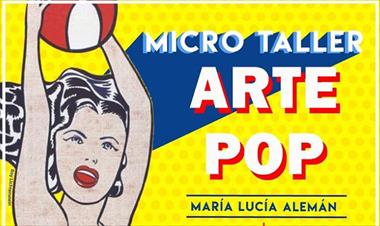 /vidasocial/micro-taller-de-arte-pop-el-20-de-febrero/73790.html