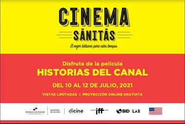 /cine/historias-del-canal-pelicula-panamena-que-se-proyectara-de-manera-gratuita-este-fin-de-semana-en-cinema-sanitas/91838.html