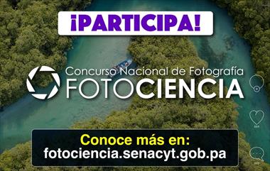 /vidasocial/la-senacyt-lanza-el-concurso-nacional-de-fotografia-cientifica-fotociencia-2025/105899.html
