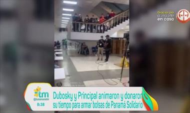 /musica/dubosky-y-principal-donan-su-tiempo-para-armar-bolsa-de-panama-solidario/90395.html