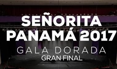 /vidasocial/final-de-senorita-panama-2017-el-25-de-agosto/57488.html