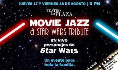 /vidasocial/-movie-jazz-star-wars-tribute-el-17-y-18-de-agosto/58365.html