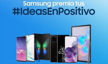 /vidasocial/-mantente-positivo-que-samsung-premia-tus-ideas-/90364.html