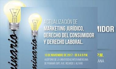 /vidasocial/seminario-actualizacion-en-marketing-juridico-derecho-del-consumidor-y-derecho-laboral/66966.html