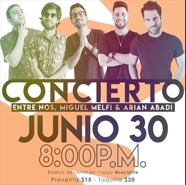 /musica/en-concierto-miguel-melfi-arian-abadi-y-la-banda-entre-nos-el-30-de-junio/92678.html