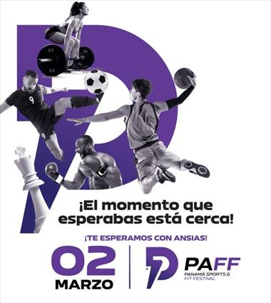 PAFF 2024: El Epicentro del Deporte y el Bienestar! este  Sábado 2 de marzo en Atlapa.