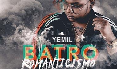 /musica/yemil-estrena-su-nuevo-tema-batro-romanticismo-/46394.html