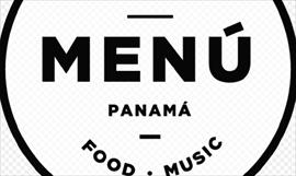 Menú Panamá contará con invitados de lujo
