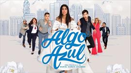 NOTICION: Película panameña Algo Azul estrenara en plataforma HBO MAX USA
